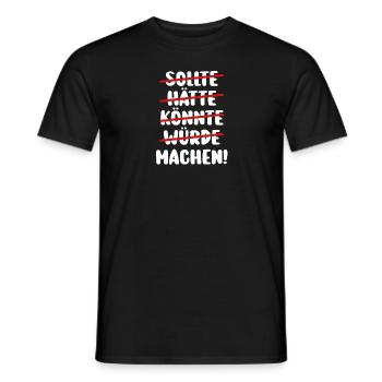 Executives should have, could, could make doers - Men's T-Shirt - black - Front - AI Model Male 178 light (178cm)