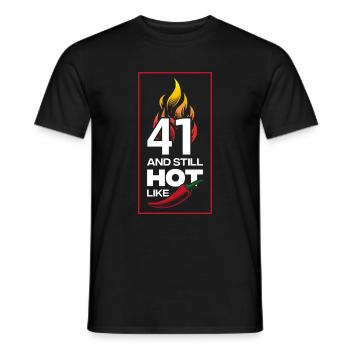 41. Geburtstag and still hot - Männer T-Shirt - Schwarz - Vorne - AI Model Male 178 light (178cm)