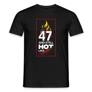 47. Geburtstag and still hot - Männer T-Shirt - Schwarz - Vorne - AI Model Male 178 light (178cm)