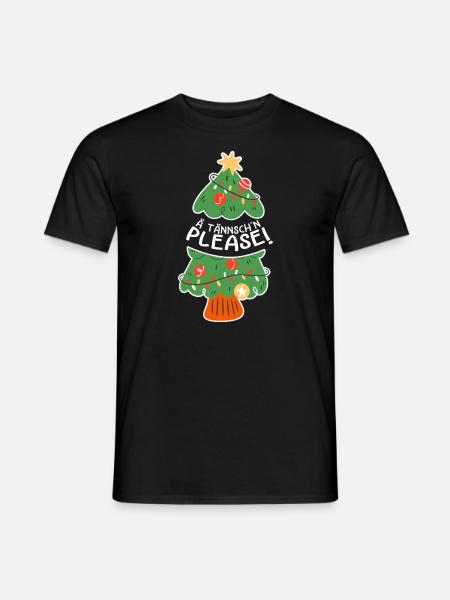 Weihnachten Xmas Spruch Lustig Ä Tännsch'n Please - Männer T-Shirt - Schwarz
