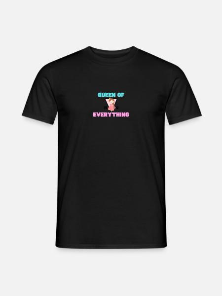 Queen of everything - Männer T-Shirt -