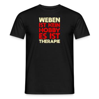 Weben Ist Kein Hobby, Es Ist Therapie - Männer T-Shirt - Schwarz - Vorne - AI Model Male 178 light (178cm)