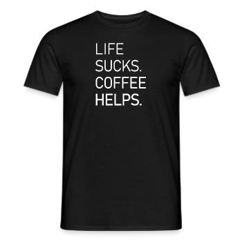 Life Sucks Coffee Helps - Männer T-Shirt - Schwarz - Vorne - AI Model Male 178 light (178cm)