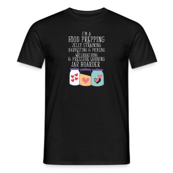 Jar Hoarder Homesteady Quote Jam Maker Food - Men's T-Shirt - black - Front - AI Model Male 178 light (178cm)