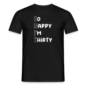 Birthday 30 Gift Saying Funny - Men's T-Shirt - black - Front - AI Model Male 178 light (178cm)