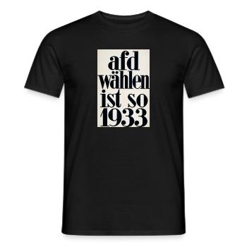 Afd wählen ist so 1933 shirt - Männer T-Shirt - Schwarz - Vorne - AI Model Male 178 light (178cm)