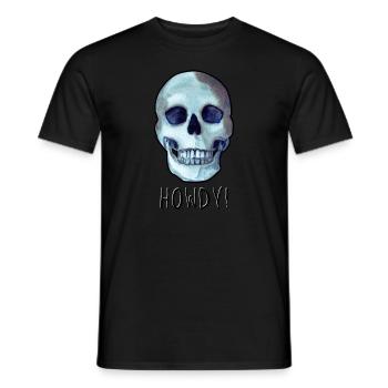 Skull saying HOWDY! funny dark humor - Men's T-Shirt - black - Front - AI Model Male 178 light (178cm)