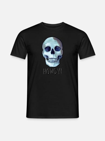 Skull saying HOWDY! funny dark humor - Men's T-Shirt - black