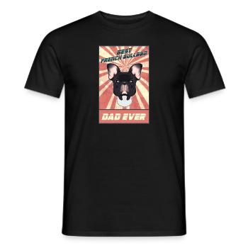 Le meilleur Français Bulldog Dad Ever I Frenchie Lover - T-shirt homme - noir - Devant - AI Model Male 178 light (178cm)