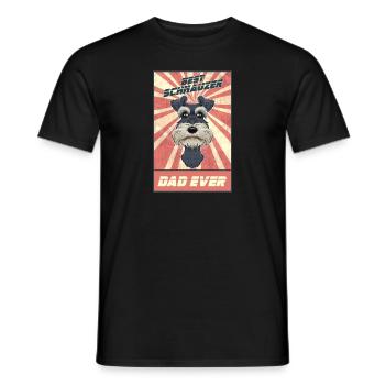 Best Miniature Schnauzer Dad Ever I Schnauzer - Men's T-Shirt - black - Front - AI Model Male 178 light (178cm)