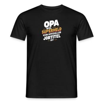 Opa Superheld Geburtstag Du Wirst Vatertag Bester - Männer T-Shirt - Schwarz - Vorne - AI Model Male 178 light (178cm)