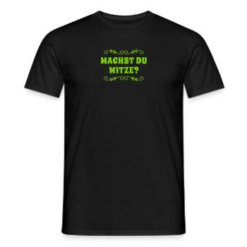 Machst du Witze? - Männer T-Shirt - Schwarz - Vorne - AI Model Male 178 light (178cm)