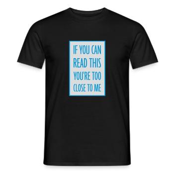 trop près de moi - T-shirt homme - noir - Devant - AI Model Male 178 light (178cm)