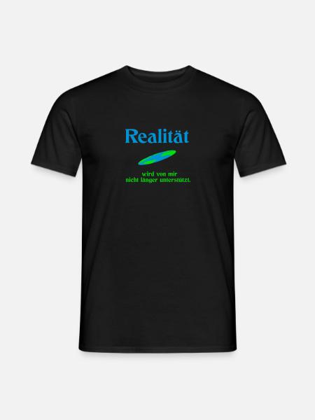 Realität - Männer T-Shirt - Schwarz