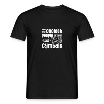 The coolest people on earth play cymbals - Men's T-Shirt - black - Front - AI Model Male 178 light (178cm)