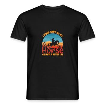 Je travaille dur pour que mon cheval ait une vie meilleure. - T-shirt homme - noir - Devant - AI Model Male 178 light (178cm)