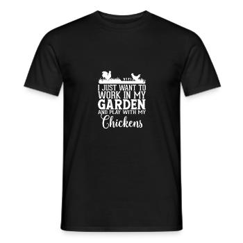 I just want to work in my garden and work with m - Men's T-Shirt - black - Front - AI Model Male 178 light (178cm)