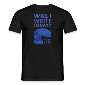 Writer Will I Write Today - Männer T-Shirt - Schwarz - Vorne - AI Model Male 178 light (178cm)