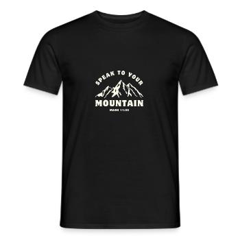 Speak to your Mountain / Faith moves Mountains - Men's T-Shirt - black - Front - AI Model Male 178 light (178cm)