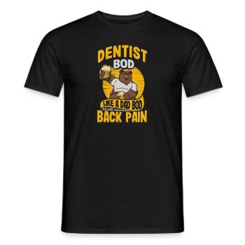 Dentist Bod Like A Dad Bod Funny Dentistry - Men's T-Shirt - black - Front - AI Model Male 178 light (178cm)