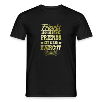 Barber Freunde Friseur Spruch - Männer T-Shirt - Schwarz - Vorne - AI Model Male 178 light (178cm)