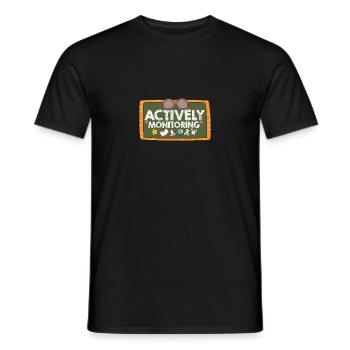 Test Day Actively Monitoring Funny Teacher - Männer T-Shirt - Schwarz - Vorne - AI Model Male 178 light (178cm)