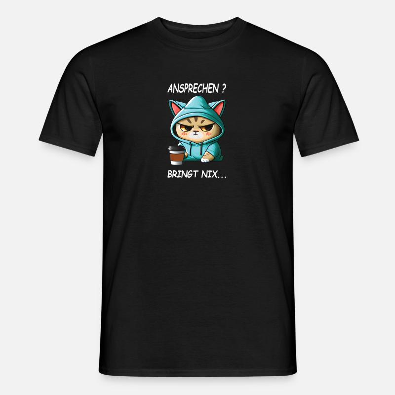Ansprechen bringt nix. Kaffee Katzen Spruch Shirt - Männer T-Shirt - Schwarz