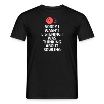 Bowling Sayings Bowling Bowler Skittles Gift - Men's T-Shirt - black - Front - AI Model Male 178 light (178cm)