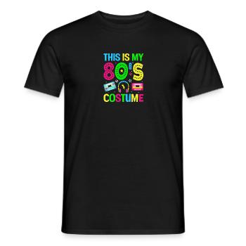 This is my 80s Costume - Retro Party - Men's T-Shirt - black - Front - AI Model Male 178 light (178cm)