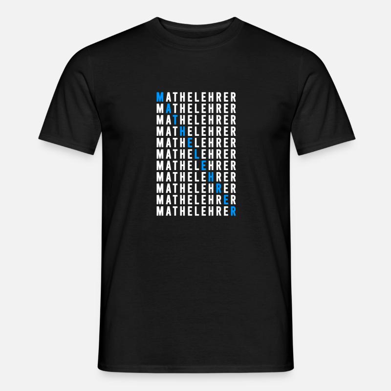 Mathelehrer - Männer T-Shirt - Schwarz