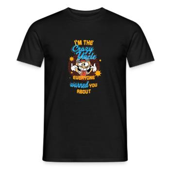 Je suis l’oncle fou contre lequel tout le monde vous a mis en garde - T-shirt homme - noir - Devant - AI Model Male 178 light (178cm)