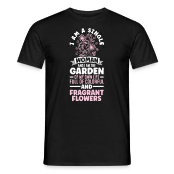 Je suis une femme célibataire et je suis le jardin de mon - T-shirt homme - noir - Devant - AI Model Male 178 light (178cm)