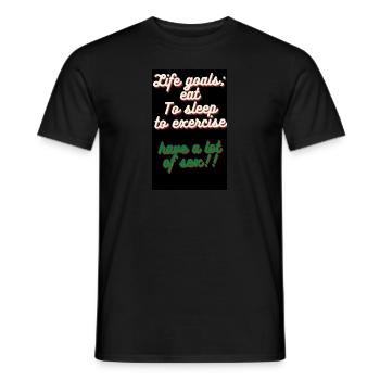 life goals. eat,to sleep,to exercise - Men's T-Shirt - black - Front - AI Model Male 178 light (178cm)