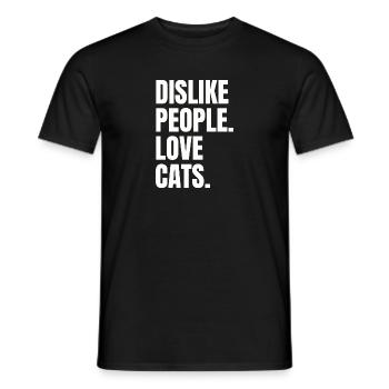 Dislike People Love Cats. - Männer T-Shirt - Schwarz - Vorne - AI Model Male 178 light (178cm)