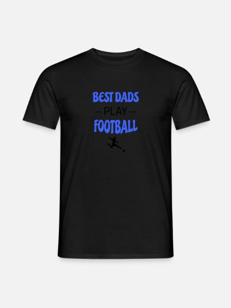 Best dads play football. Gift humor dady - Men's T-Shirt - black
