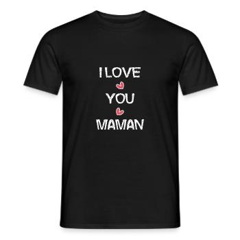 BONNE FÊTE MAMAN. MAMAN. FÊTE DES MÈRES. JE T'AIME - T-shirt homme - noir - Devant - AI Model Male 178 light (178cm)