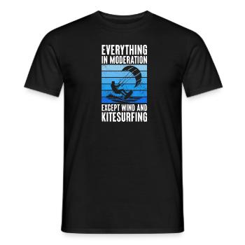 Everything In Moderation Except Wind And - Men's T-Shirt - black - Front - AI Model Male 178 light (178cm)
