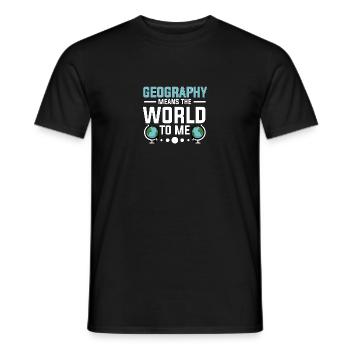 Geography Means The World To Me Geographie - Männer T-Shirt - Schwarz - Vorne - AI Model Male 178 light (178cm)