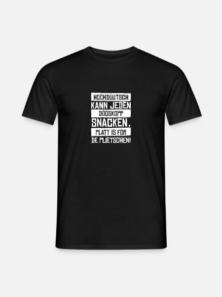 Hochdüütsch kann jeden Dööskopp Plattdeutsch - Männer T-Shirt - Schwarz