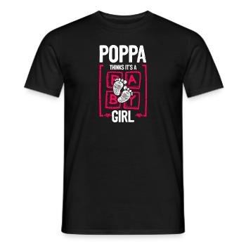 Poppa Thinks It's a Girl Gender Reveal Funny Baby - Männer T-Shirt - Schwarz - Vorne - AI Model Male 178 light (178cm)