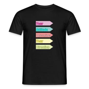 Deine Einstellung bestimmt deine Richtung - Männer T-Shirt - Schwarz - Vorne - AI Model Male 178 light (178cm)
