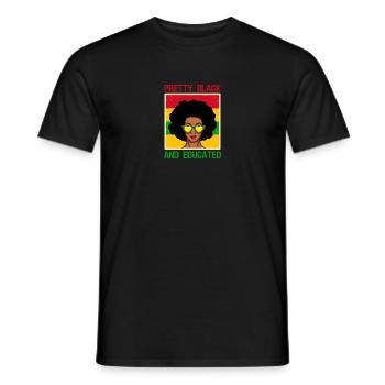 Pretty Black And Educated - American African Queen - Männer T-Shirt - Schwarz - Vorne - AI Model Male 178 light (178cm)