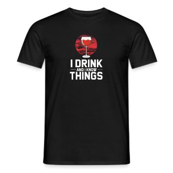 Drink and know Things - Männer T-Shirt - Schwarz - Vorne - AI Model Male 178 light (178cm)