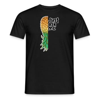 Upside Down Pineapple Swinger Just ask me - Men's T-Shirt - black - Front - AI Model Male 178 light (178cm)