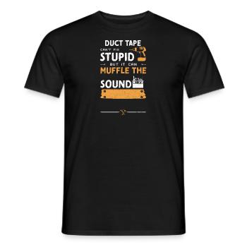 Duct Tape Can't Fix Stupid But I... - Men's T-Shirt - black - Front - AI Model Male 178 light (178cm)