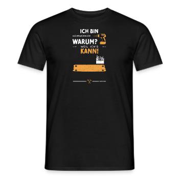 Ich Bin Heimwerker! Warum? Weil... - Männer T-Shirt - Schwarz - Vorne - AI Model Male 178 light (178cm)