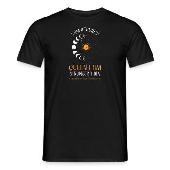 I Am A Taurus Queen I Am Stronge... - Men's T-Shirt - black - Front - AI Model Male 178 light (178cm)
