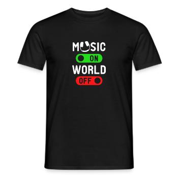 Music ON World OFF - Männer T-Shirt - Schwarz - Vorne - AI Model Male 178 light (178cm)