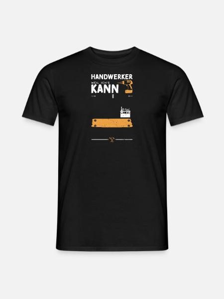 Handwerker Weil Ich's Kann - Männer T-Shirt - Schwarz
