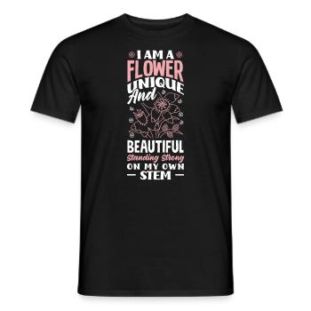 I Am A Flower Unique And Beautiful Standing - Men's T-Shirt - black - Front - AI Model Male 178 light (178cm)